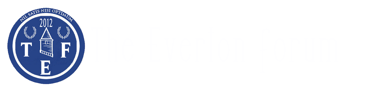 The Everton Forum TEF -  Everton Forum for Evertonians Worldwide